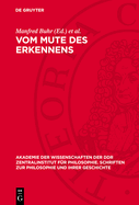 Vom Mute Des Erkennens: Beitr?ge Zur Philosophie G. W. F. Hegels