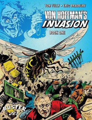 Von Hoffman's Invasion Vol. 1 - Tully, Tom, and Bradbury, Eric