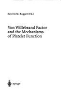 Von Willebrand Factor and the Mechanisms of Platelet Function - Ruggeri, Zaverio M (Editor)