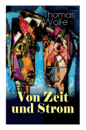 Von Zeit Und Strom: Vom Hunger Des Menschen in Seiner Jugend