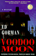 Voodoo Moon - Gorman, Edward, and Gorman, Ed