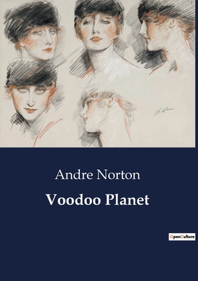 Voodoo Planet - Norton, Andre