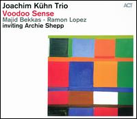Voodoo Sense - Joachim Khn Trio