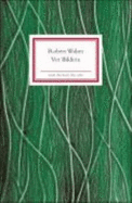 Vor Bildern - Walser, Robert; Echte, Bernhard