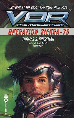 VOR: Operation Sierra-75 - Gressman, Thomas S