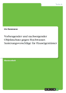 Vorbeugender Und Nachsorgender Objektschutz Gegen Hochwasser. Sanierungsvorschlage Fur Hauseigentumer