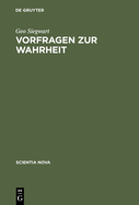 Vorfragen Zur Wahrheit: Ein Traktat ?ber Kognitive Sprachen