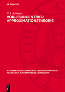 Vorlesungen ?ber Approximationstheorie