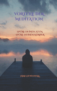 Vorteile Der Meditation: Sp?re Deinen Atem, Sp?re Deinen Krper