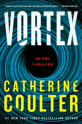 Vortex: An FBI Thriller - Coulter, Catherine
