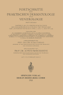 Vortr?ge des III. Fortbildungskurses der Dermatologischen Klinik und Poliklinik der Universit?t M?nchen vom 27. Juli - 1. August 1959