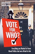 Vote for... Who?