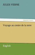 Voyage Au Centre de La Terre