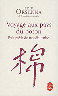 Voyage Aux Pays Du Coton
