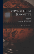 Voyage de la Jeannette: Journal de l'expdition