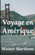 Voyage en Am?rique