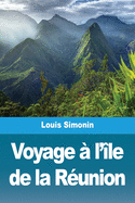 Voyage ? l'?le de la R?union