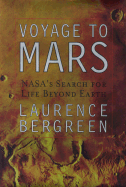 Voyage to Mars: NASA's Search for Life Beyond Earth