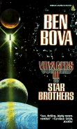 Voyagers III: Star Brothers - Bova, Ben, Dr.