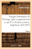 Voyages Historiques de l'Europe. Tome 4