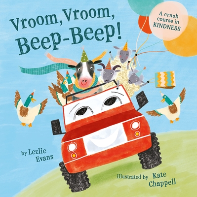 Vroom Vroom Beep Beep (UK Edition): A Crash Course in Kindness - Evans, Lezlie