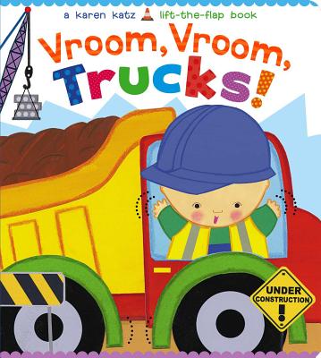 Vroom, Vroom, Trucks! - Katz, Karen (Illustrator)