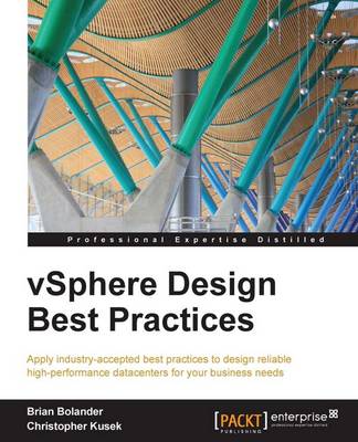 Vsphere Design Best Practices - Bo Bolander, Brian, and Kusek, Christopher