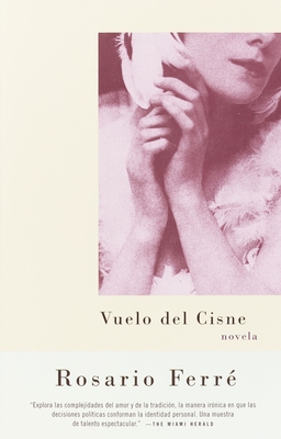 Vuelo del Cisne / Flight of the Swan (Spanish-Language) - Ferr?, Rosario
