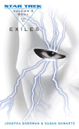 Vulcan's Soul: Exiles v. 2 - Sherman, Josepha, and Shwartz, Susan