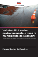 Vulnrabilit socio-environnementale dans la municipalit de Natal/RN