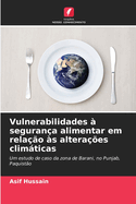 Vulnerabilidades  segurana alimentar em relao s alteraes climticas