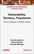 Vulnerability, Territory, Population: From Critique to Public Policy