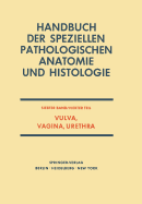 Vulva, Vagina, Urethra - Dallenbach-Hellweg, Gisela (Revised by)