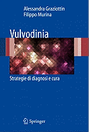 Vulvodinia: Strategie Di Diagnosi E Cura