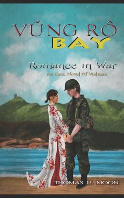 Vung Ro Bay: Romance in War - Moon, Thomas