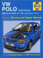 VW Polo Hatchback Petrol Service and Repair Manual: 2000-2002