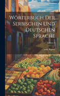 Wrterbuch der serbischen und deutschen Sprache; Volume 2