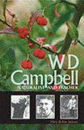 W. D. Campbell: Naturalist and Teacher