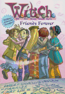 W.I.T.C.H.: Friends Forever - Novelization #26 - Alfonsi, Alice