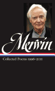 W.S. Merwin: Collected Poems 1996-2011