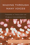 Wading Through Many Voices: Toward a Theology of Public Conversation