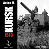 Waffen Ss: Kursk, 1943 (volume 4)