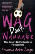 Wag Don't Wannabe