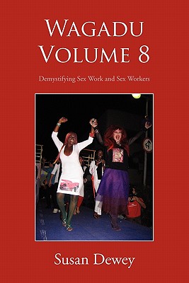 Wagadu Volume 8 - Dewey, Susan