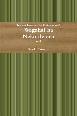 Wagahai Ha Neko De Aru - Natsume, Soseki