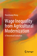 Wage Inequality from Agricultural Modernization: A Theoretical Evaluation
