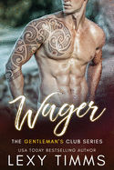 Wager: Billionaire Romantic Suspense