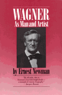 Wagner as Man & Artist