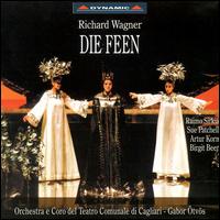 Wagner: Die Feen - Arthur Korn (vocals); Birgit Beer (vocals); Dagmar Schellenberger (vocals); Franco Ruta (vocals); Frieder Lang (vocals);...