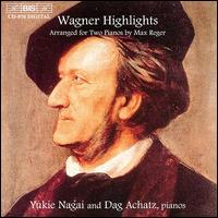 Wagner: Highlights - Dag Achatz (piano); Yukie Nagai (piano)